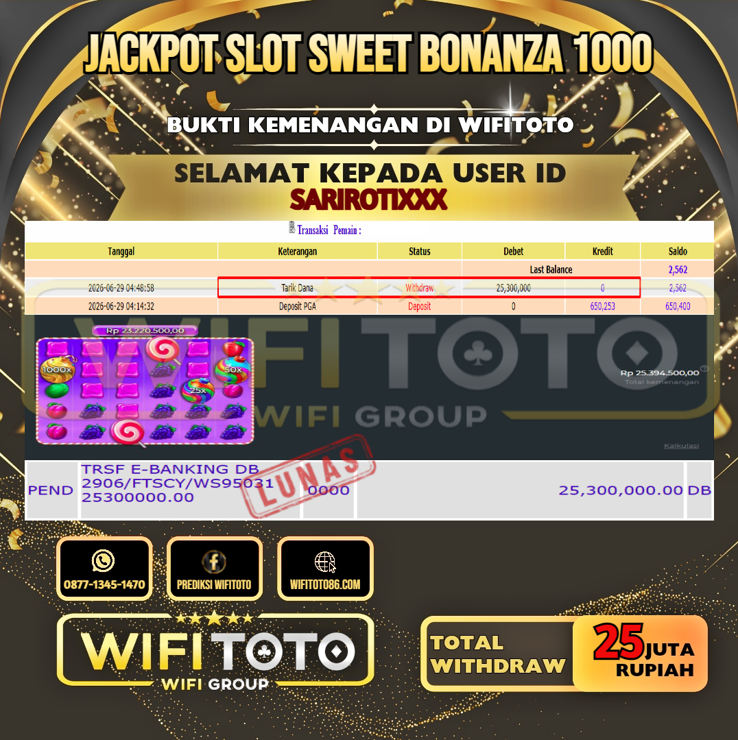 WIFITOTO  JACKPOT SLOT SWEET BONANZA 1000 RP.25.000.000,- LUNAS USER ID : SARIROT1***